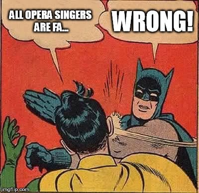 Why Are So Many Opera Singers Fat/Obese?