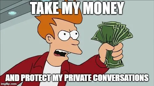AND PROTECT MY PRIVATE CONVERSATIONS