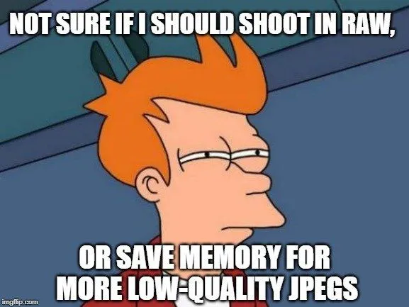 or save memory for more low-quality JPEGs meme
