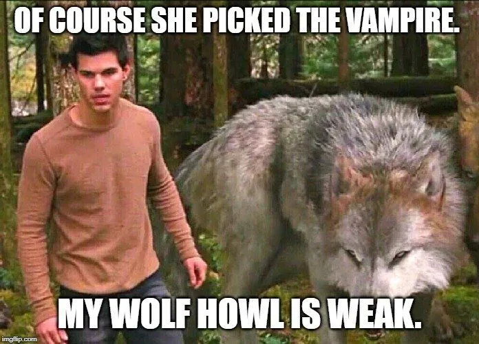 Of course she picked the vampire meme