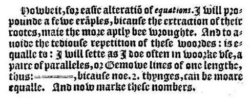 An extract from Robert’s book “The Whetstone of Witte” introducing the “equals to” symbol.