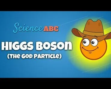 Higgs Boson (The God Particle) and Higgs Field Explained in Simple Words
