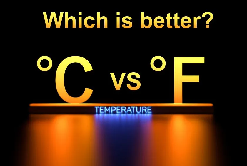 Which Is Better - Celsius Or Fahrenheit?