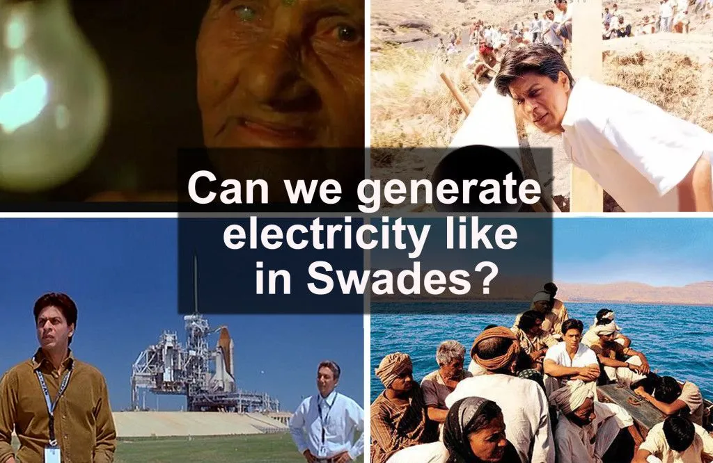 How Accurate Is The Electricity Generation Scene In The Movie "Swades"?