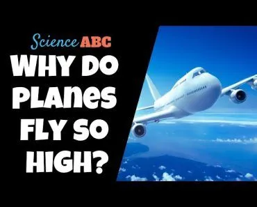 Why Do Airplanes Need To Fly So High?