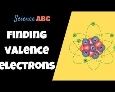 What Are Valence Electrons And How To Find Them?